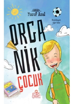 Organik Çocuk  Yusuf Asal  Nesil Çocuk