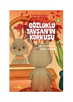 Gözlüklü Tavşanın Korkusu  Beyan Çocuk