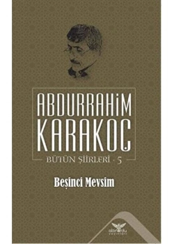 Beşi̇Nci̇ Mevsi̇M Bütün Şi̇İ̇Rleri̇ 5 Abdürrahi̇M Karakoç