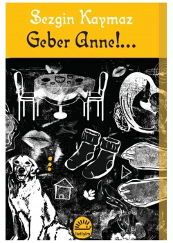 Geber Anne  Sezgin Kaymaz  İletişim