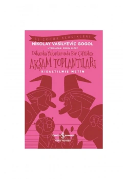 Dikanka Yakınlarında Bir Çiftlikte Akşam Toplantıları  İş Bankası