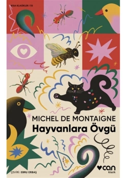 Hayvanlara Övgü  Mntaıgne  Can Yayın