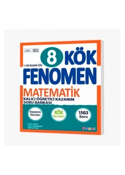 Fenomen 8.Sınıf Kök Matematik Soru Bankası Kalıcı Öğretici Kazanım