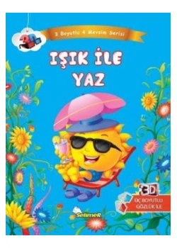 Işık İle Yaz 3 Boyutlu 3 D Gözlük Hediyeli   Yumurcak  Selimer