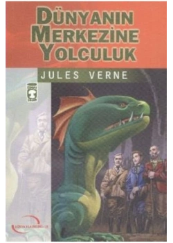 Dünyanın Merkezine Yolculuk Timaş Çocuk