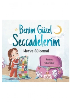 Benim Güzel Seccadelerim  Merve Gülcemal  Nesil Çocuk