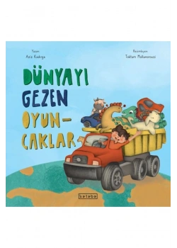 Dünyayı Gezen Oyuncaklar  Ketebe Yayın