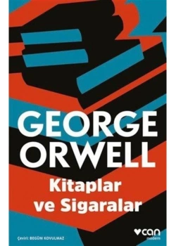 Kitaplar Ve Sigaralar  George Orwell  Can Yayın