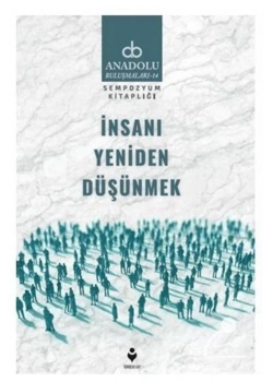 İnsanı Yeniden Düşünmek  Sempozyum Kitaplığı