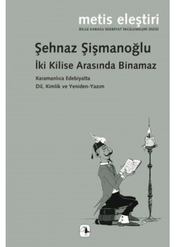 İki Kilise Arasında Binamaz  Metis