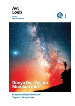 Dünya Dışı Yaşam Mümkünmü  Avi Loeb  Sahi Kitap