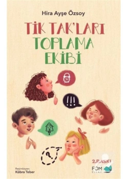 Tiktakları Toplama Ekibi Fomkitap