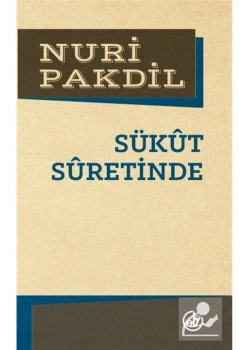 Sükut Suretinde   Nuri Pakdil  Tev