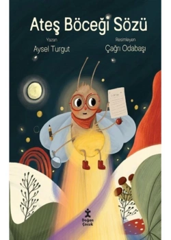 Ateş Böceği Sözü  Doğan Çocuk