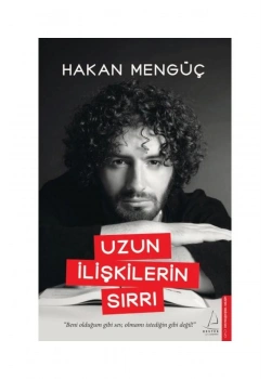Uzun İlişkilerin Sırrı Hakan Mengüç Destek Yayın