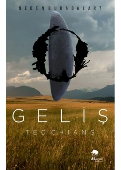 Geliş    Ted Chıang  Monokl