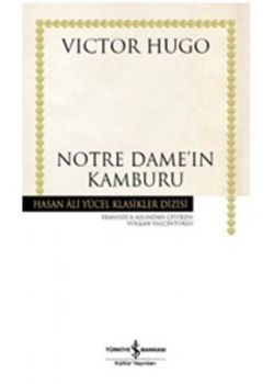 Notre Dameın Kamburu Vıctor Hugo İş Bankası