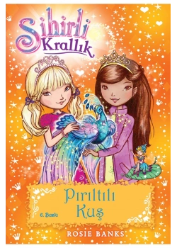 Sihirli Krallık 21. Pırıltılı Kuş  Doğan Egmont
