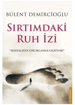 Sırtımdaki Ruh İzi Bülent Demircioğlu Destek Yayın