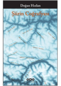 Şiirin Coğrafyası Doğan Hızlan Yapı Kredi