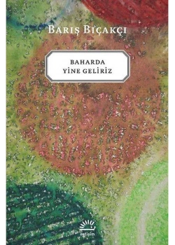 Baharda Yine Bekleriz  İletişim