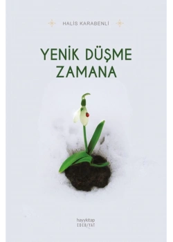 Yenik Düşme Zamana Halis Karabenli Hayykitap