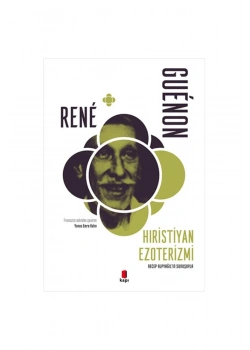 Hıristiyan Ezoterizmi  Rene Guenon  Kapı Yayın