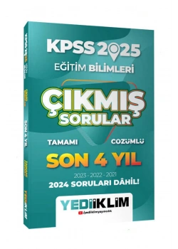 2025 Kpss Eğitim Bilimleri Son 4 Yıl Çıkmış Çözümlü Sorular  Yediiklim