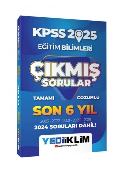 2025 Kpss Eğitim Bilimleri Son 6 Yıl Çıkmış Çözümlü Sorular  Yediiklim