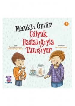 Meraklı Ömür Çölyak Hastalığıyla Tanışıyor  Nobel Çocuk