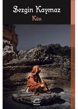 Kün- Sezgin Kaymaz  İletişim