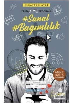 Sanal Bağımlılık   M.Bayram Ayaz   İdeal