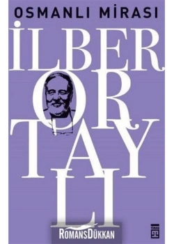Osmanlı Mirası -Taha Akyol-İlber Ortaylı - Timaş