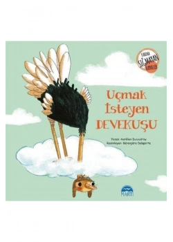 Uçmak İsteyen Devekuşu Martı