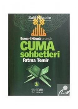 Esmai Hüsna Sırlarıyla Cuma Sohbetleri 3.Cilt Fatma Temir