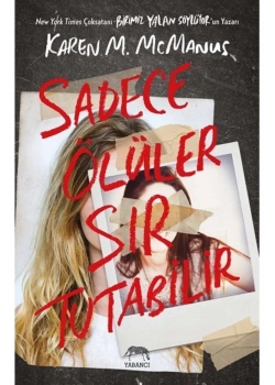 Sadece Ölüler Sır Tutabilir  Ciltli-Karen Mcmanus