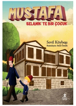 Mustafa Selanikte Bir Çocuk  Doğan Egmont