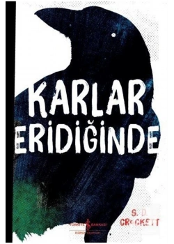 Karlar Eridiğinde S.D.Crockett İş Bankası