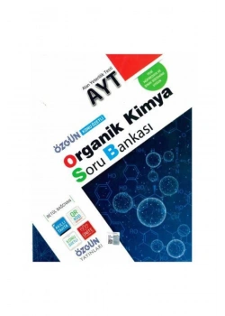 Özgün Ayt Organik Kimya Soru Bankası
