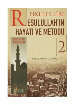 Resulullahın Hayatı Ve Metodu 2 Cilt-Münir Gabdan  Risale
