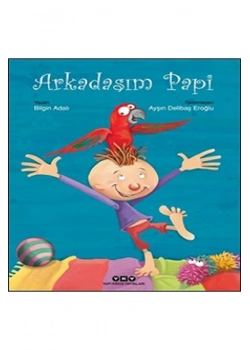 Arkadaşım Papi / Bilgin  Adalı -Yapı Kredi Yay.