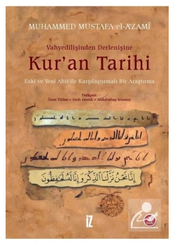 Kuran Tarihi /  El  Azami  İz Yay