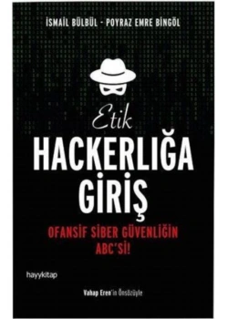 Etik Hackerlığa Giriş Ofansif Siber Güvenliğin Abc Si   Hayy
