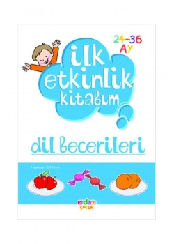 İlk Etkinlik Kitabım Dil Becerileri 24-36 Ay  Erdem