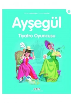 Ayşegül Tiyatro Oyuncusu   Yky