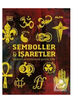 Semboller Ve İşaretler Keökenleri̇ Ve Anlamlariyla Alfa