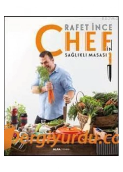 Chefi̇N Sağlikli Masasi. Rafet İnce Alfa