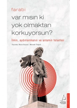 Varmısınki Yok Olmaktan Korkuyorsun Farabi Destek