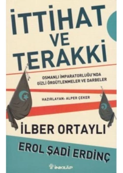 İttihat Ve Terakki.İlber Ortaylı   İnk