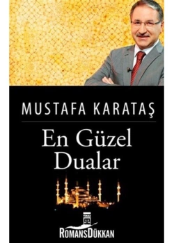 En Güzel Dualar. Mustafa Karataş - Timaş
